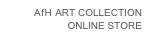 AfH ART COLLECTION
ONLINE STORE